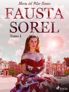 Fausta Sorel. Tomo I (eBook, ePUB) - Sinués, María del Pilar