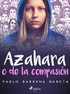 Azahara o de la compasión (eBook, ePUB) - Barrena García, Pablo