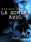 La sombra azul (eBook, ePUB)