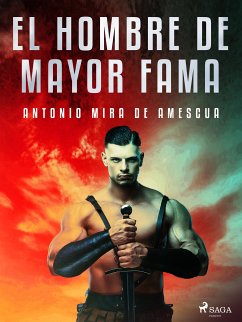 El hombre de mayor fama (eBook, ePUB) - Mira de Amescua, Antonio