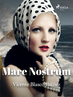 Mare Nostrum (eBook, ePUB) - Blasco Ibañez, Vicente