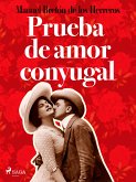 Pruebas de amor conyugal (eBook, ePUB)