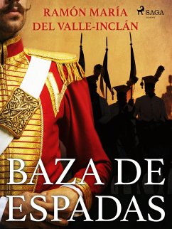 Baza de espadas (eBook, ePUB) - Del Valle-Inclán, Ramón María