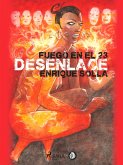 Fuego en el 23: Desenlace (eBook, ePUB)