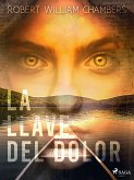 La llave del dolor (eBook, ePUB)