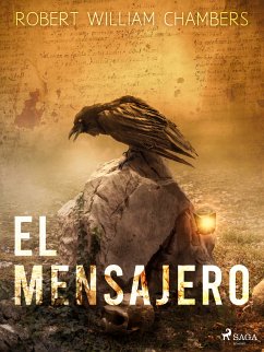 El mensajero (eBook, ePUB) - Chambers, Robert William