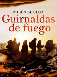 Guirnaldas de fuego (eBook, ePUB) - Scollo, Rubén