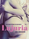 Lujuria - Confesiones íntimas de una mujer 1 (eBook, ePUB)