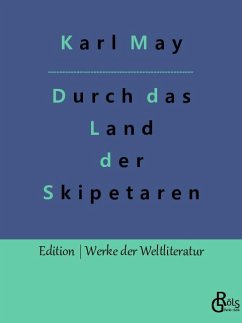 Durch das Land der Skipetaren - May, Karl