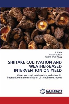 SHIITAKE CULTIVATION AND WEATHER-BASED INTERVENTION ON YIELD