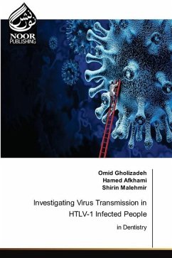 Investigating Virus Transmission in HTLV-1 Infected People - Gholizadeh, Omid;Afkhami, Hamed;Malehmir, Shirin