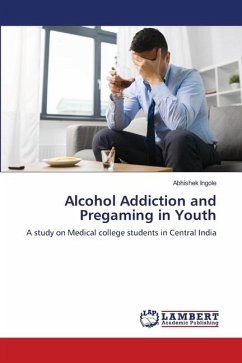 Alcohol Addiction and Pregaming in Youth