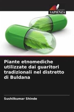 Cover Piante etnomediche utilizzate dai guaritori tradizionali nel distretto di Buldana