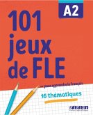 101 Jeux de FLE A2 - Übungsbuch