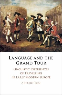 Language and the Grand Tour (eBook, PDF) - Tosi, Arturo