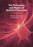 Philosophy and Physics of Noether's Theorems (eBook, PDF)