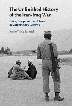 Cover Unfinished History of the Iran-Iraq War (eBook, ePUB)
