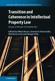Transition and Coherence in Intellectual Property Law (eBook, PDF)