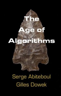 Age of Algorithms (eBook, PDF) - Abiteboul, Serge