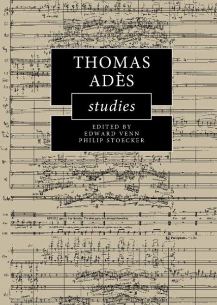 Thomas Adès Studies (eBook, ePUB) Thomas Adès Studies (eBook, ePUB)