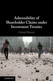 Admissibility of Shareholder Claims under Investment Treaties (eBook, PDF)