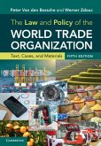 Law and Policy of the World Trade Organization (eBook, PDF)