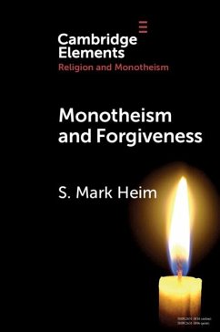 Monotheism and Forgiveness (eBook, ePUB) - Heim, S. Mark