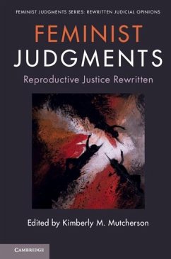 Feminist Judgments: Reproductive Justice Rewritten (eBook, PDF)