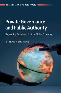 Private Governance and Public Authority (eBook, PDF) - Renckens, Stefan