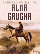 Alma gaucha (eBook, ePUB) - Bild 1