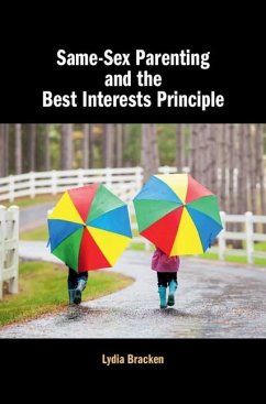 Cover Same-Sex Parenting and the Best Interests Principle (eBook, PDF)
