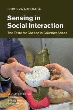 Sensing in Social Interaction (eBook, ePUB) - Mondada, Lorenza