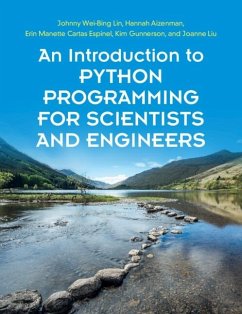 Introduction to Python Programming for Scientists and Engineers (eBook, PDF) - Lin, Johnny Wei-Bing
