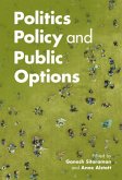 Politics, Policy, and Public Options (eBook, PDF)