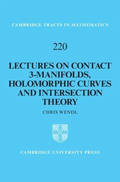 Lectures on Contact 3-Manifolds, Holomorphic Curves and Intersection Theory (eBook, PDF) - Wendl, Chris
