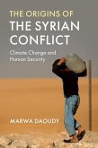 Origins of the Syrian Conflict (eBook, PDF)