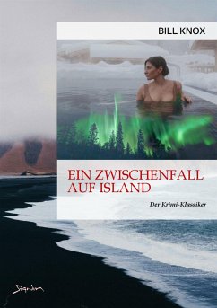 EIN ZWISCHENFALL AUF ISLAND (eBook, ePUB) - Knox, Bill