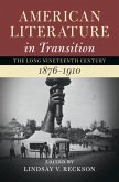 American Literature in Transition, 1876-1910: Volume 4 (eBook, ePUB)