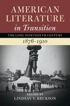 American Literature in Transition, 1876-1910: Volume 4 (eBook, ePUB)