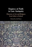 Empires of Faith in Late Antiquity (eBook, PDF)