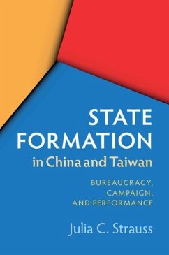 State Formation in China and Taiwan (eBook, PDF) - Strauss, Julia C.