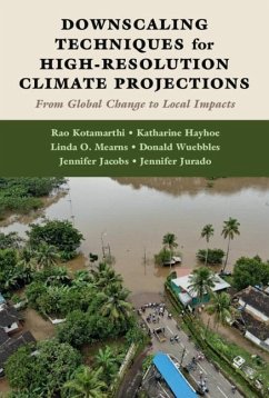 Downscaling Techniques for High-Resolution Climate Projections (eBook, PDF) - Kotamarthi, Rao
