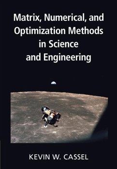 Matrix, Numerical, and Optimization Methods in Science and Engineering (eBook, PDF) - Cassel, Kevin W.