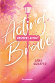 Acting Brave / Rosebery Avenue Bd.1 (eBook, ePUB)