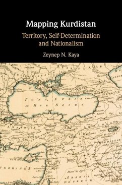 Mapping Kurdistan (eBook, PDF) - Kaya, Zeynep N.
