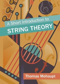 Short Introduction to String Theory (eBook, PDF) - Mohaupt, Thomas