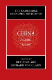 Cambridge Economic History of China: Volume 1, To 1800 (eBook, PDF)