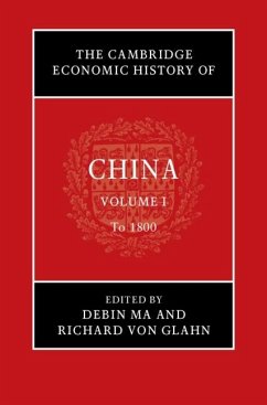 Cambridge Economic History of China: Volume 1, To 1800 (eBook, PDF)