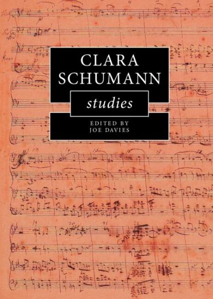Clara Schumann Studies (eBook, ePUB) Clara Schumann Studies (eBook, ePUB)