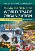 Law and Policy of the World Trade Organization (eBook, ePUB)